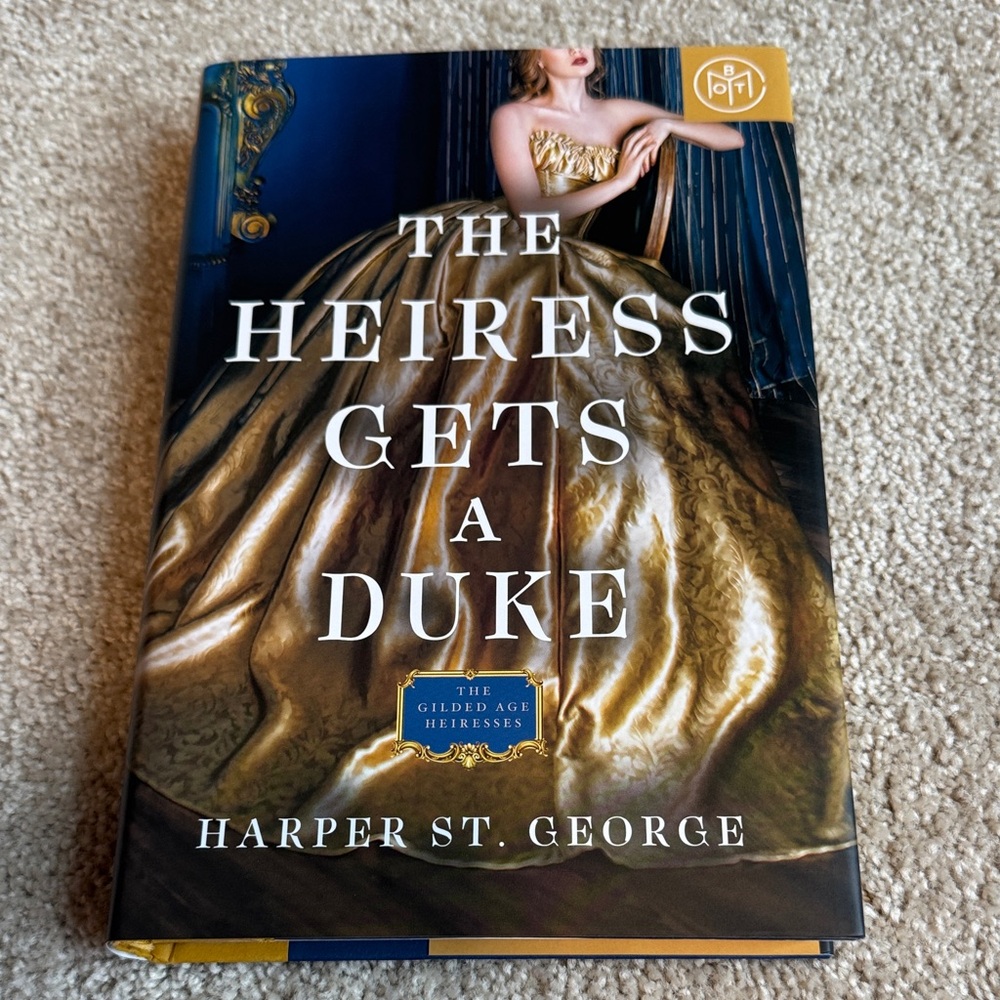 The Heiress Gets A Duke - novel by Harper St. George